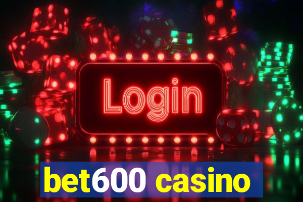 bet600 casino